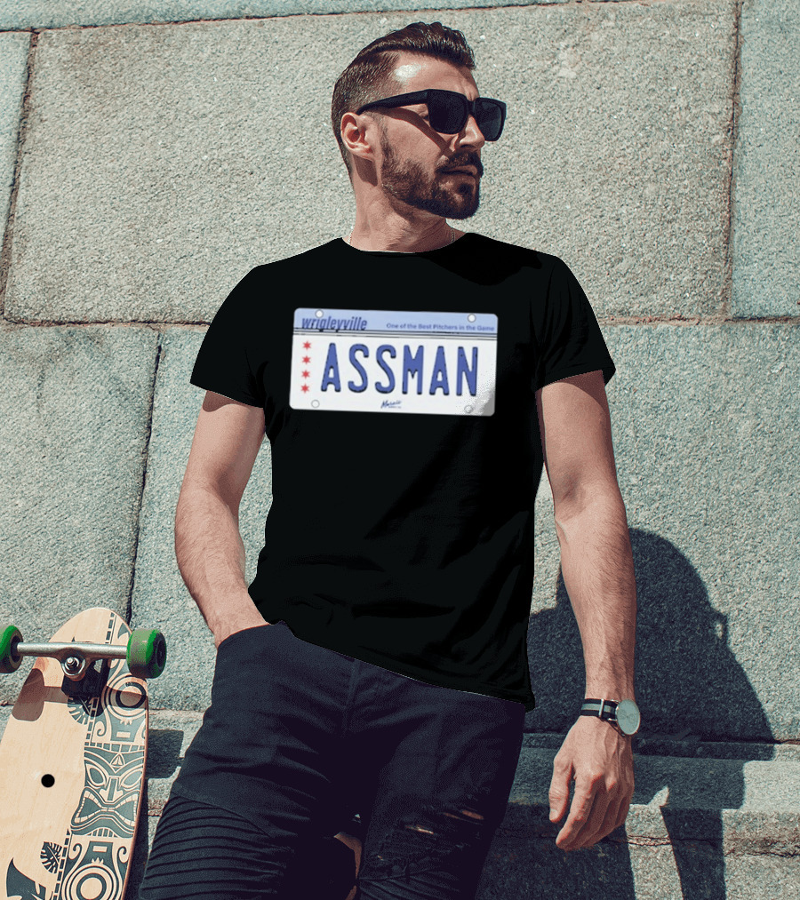 Wrigleyville Assman License Plate One Of The Best Pitchers In The Game T-Shirt