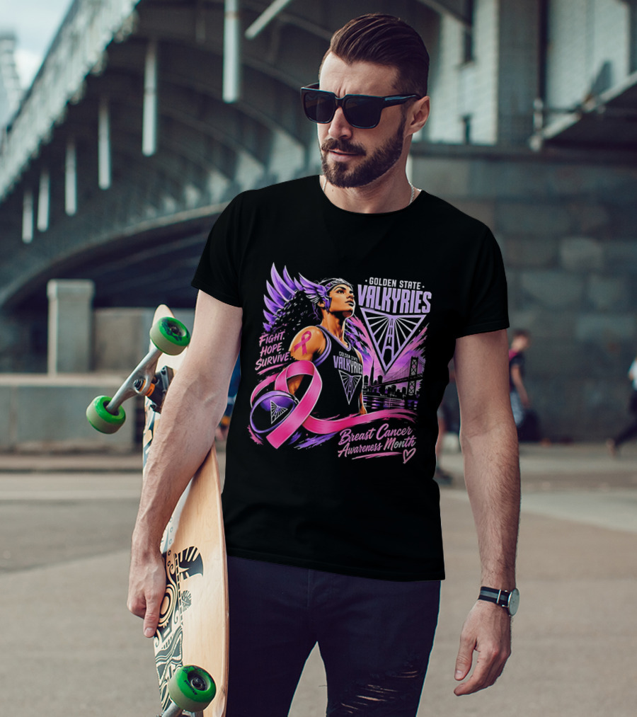 Golden State Valkyries Fight Hope Survive Breast Cancer Awareness Month T-Shirt