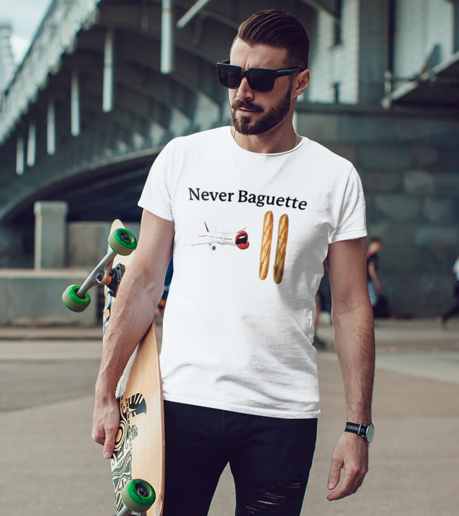 Never Baguette Airplane Red Lips Open Mouth Flying Two French Bread Loaves T-Shirt