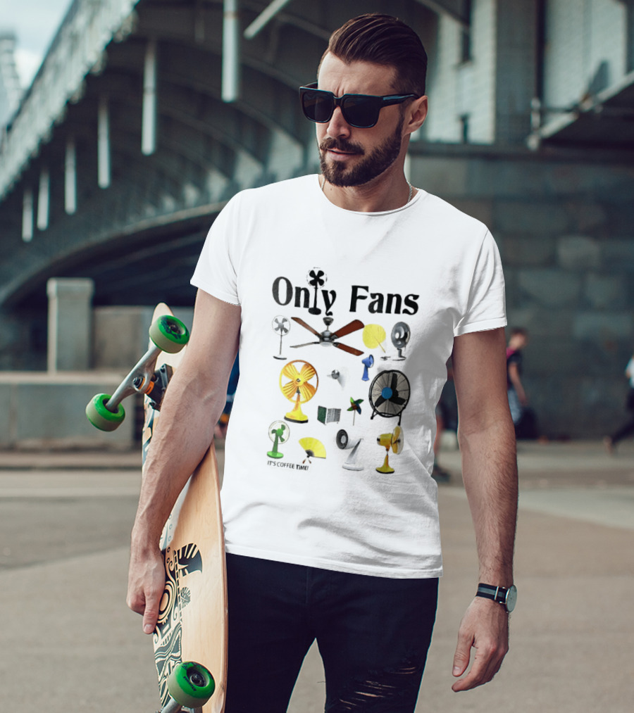 Only Fans It's Coffee Time Assorted Electric Ceiling Hand Coolers Collage T-Shirt