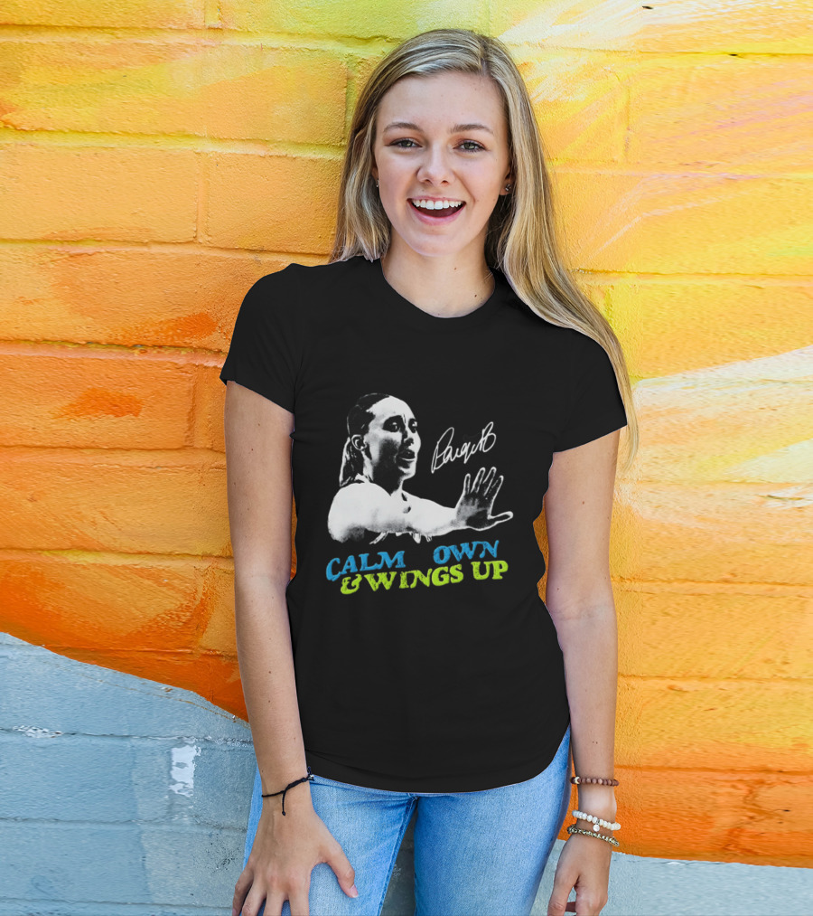 Paige Bueckers Calm Down And Wings Up Dallas Wings WNBA T-Shirt