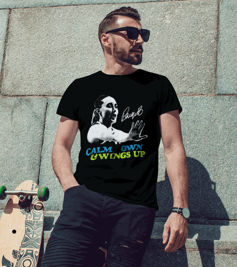 Paige Bueckers Calm Down And Wings Up Dallas Wings WNBA T-Shirt