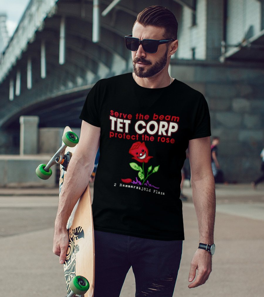 Serve The Beam Tet Corp Protect The Rose 2 Hammarskjöld Plaza T-Shirt