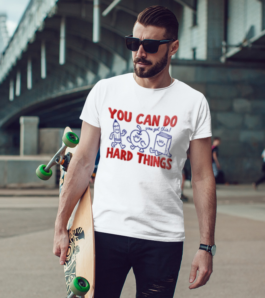 You Can Do Hard Things Inspirational Teacher Motivational Pencil Apple Books T-Shirt