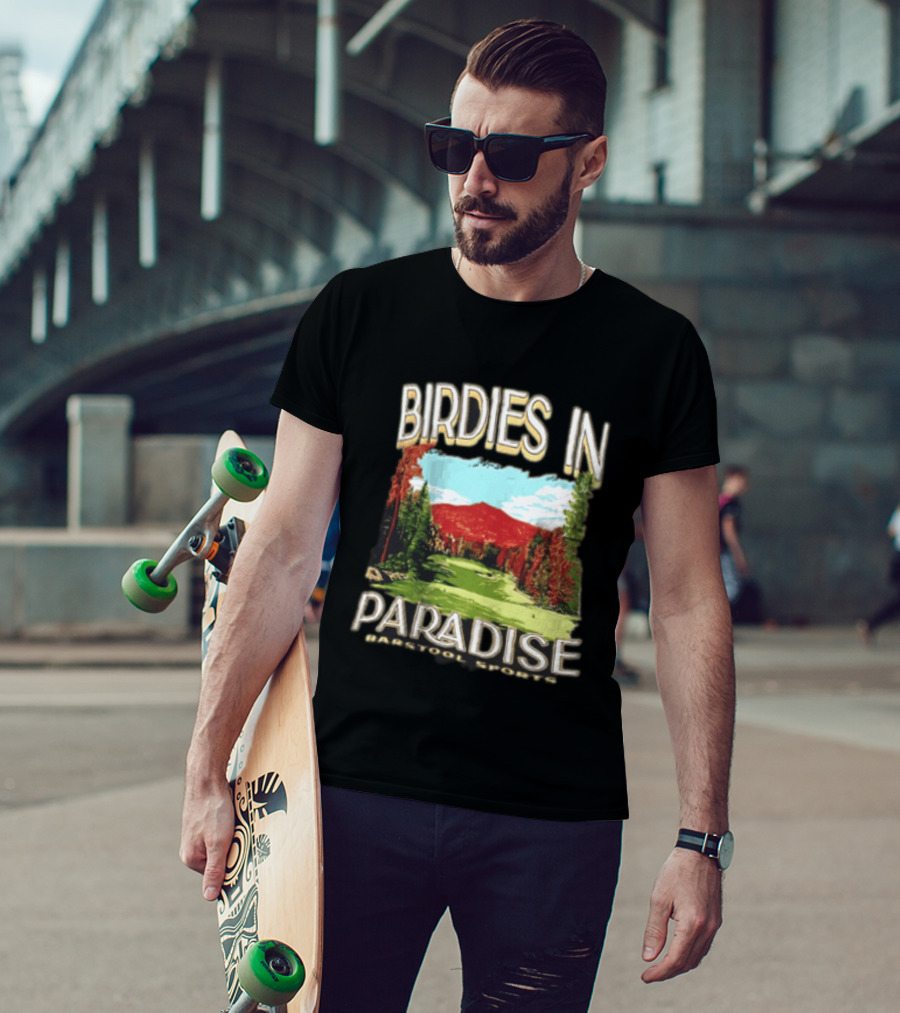 Birdies In Paradise Barstool Sports Golf T-Shirt