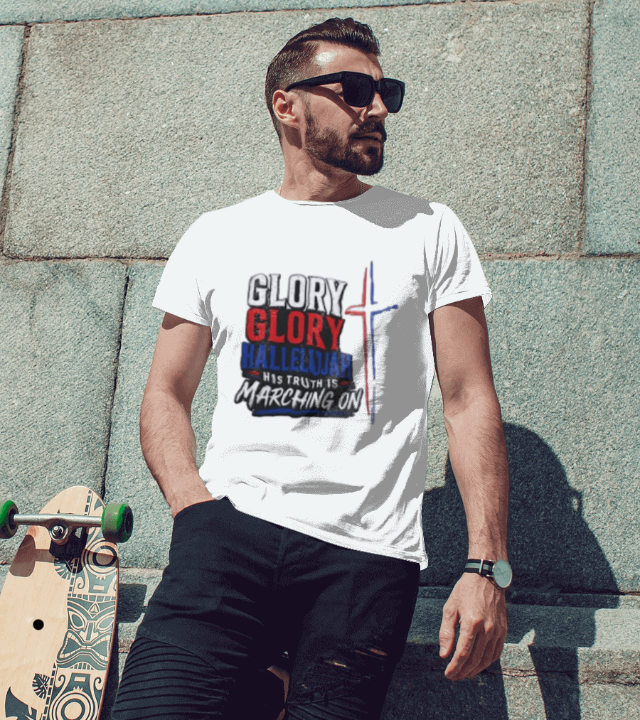 Glory Glory Hallelujah His Truth Is Marching On Cross T-Shirt