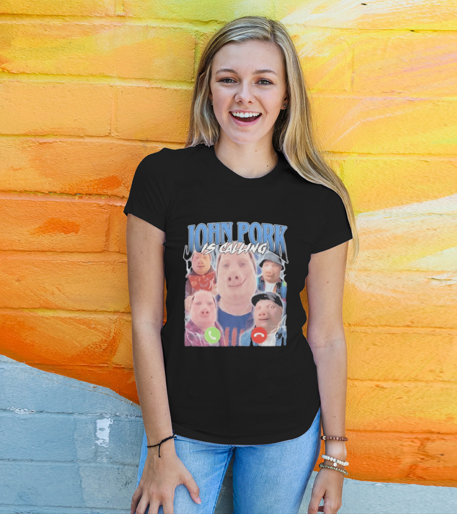 John Pork Is Calling Meme Pig Characters T-Shirt