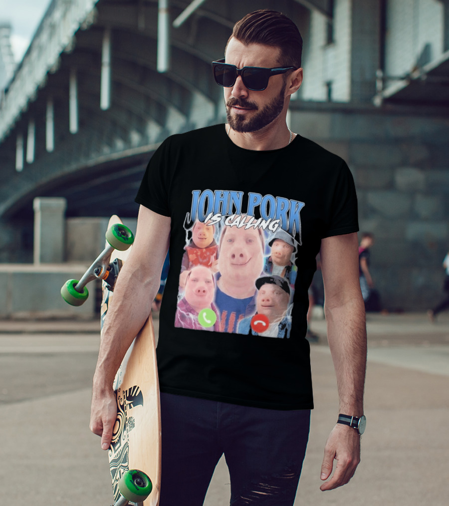 John Pork Is Calling Meme Pig Characters T-Shirt
