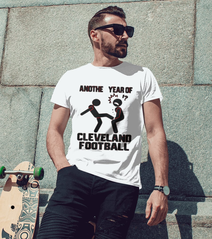 Anothe Year Of Cleveland Football Stick Figure Kick Humor T-Shirt