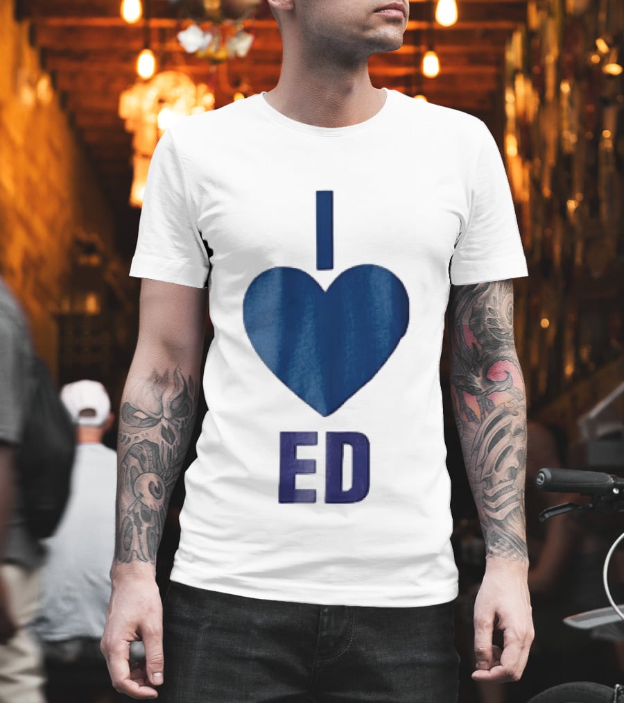 I Love ED Solid Blue T-Shirt