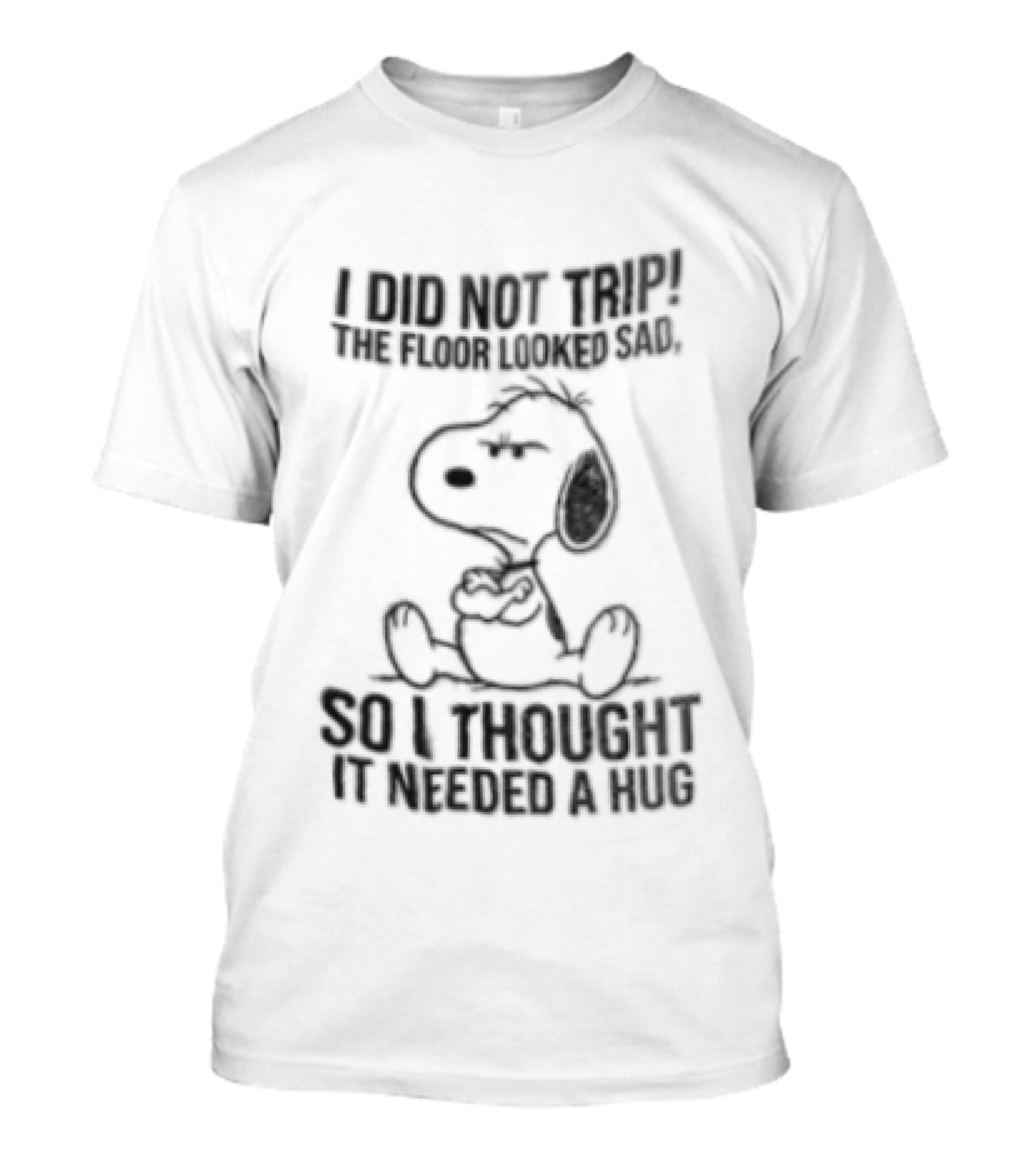 I Did Not Trip Snoopy Cartoon Beagle Hugging Sad Floor T-Shirt