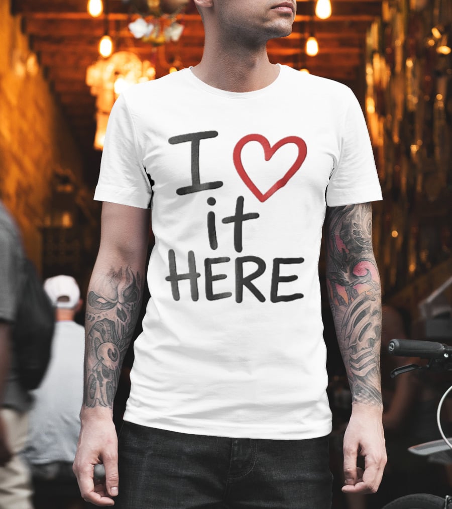 I Love It Here Red Heart Handwritten Doodle T-Shirt