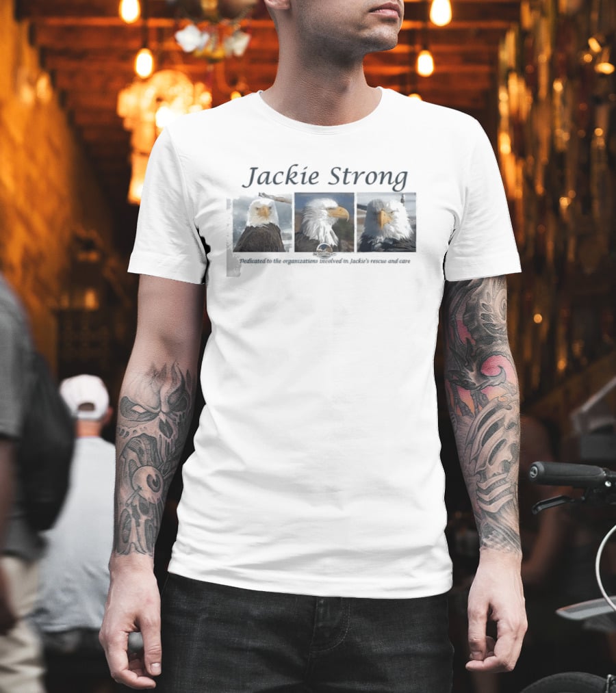 Jackie Strong Dedicated Big Bear Eagle Conservation T-Shirt