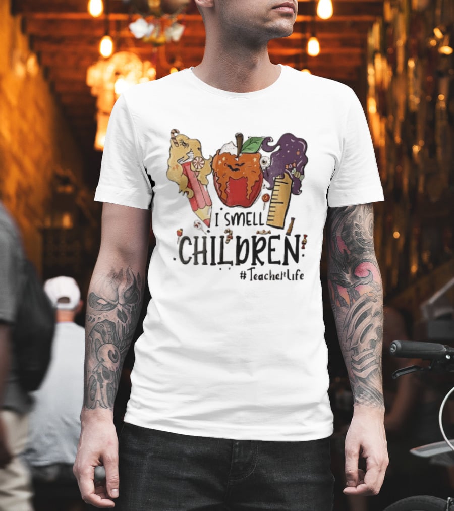 I Smell Children Teacherlife Sanderson Sisters Halloween Pencil Apple Ruler Cartoon T-Shirt