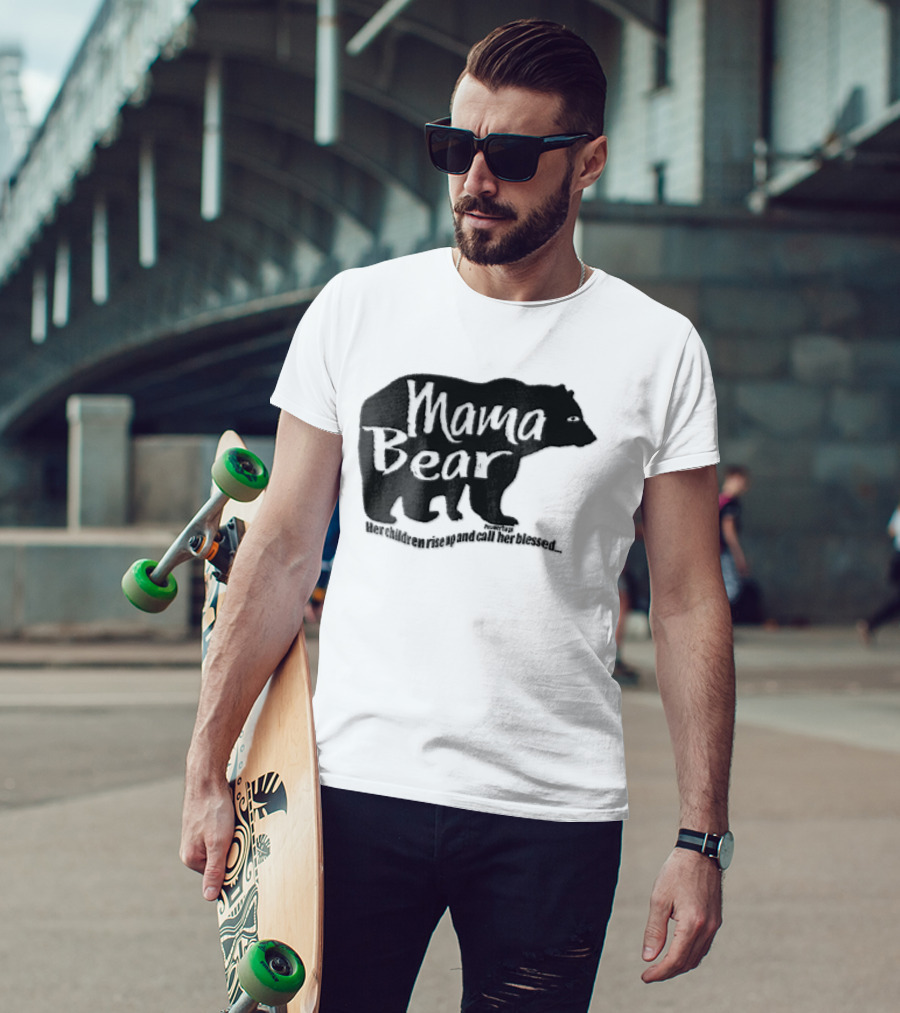 Mama Bear Her Children Rise Up And Call Her Blessed Proverbs 31 Black Bear T-Shirt