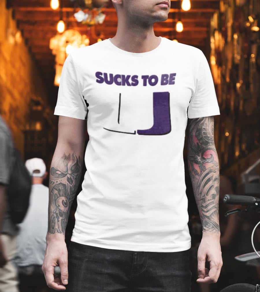 Sucks To Be U Clemson Football U Letter T-Shirt