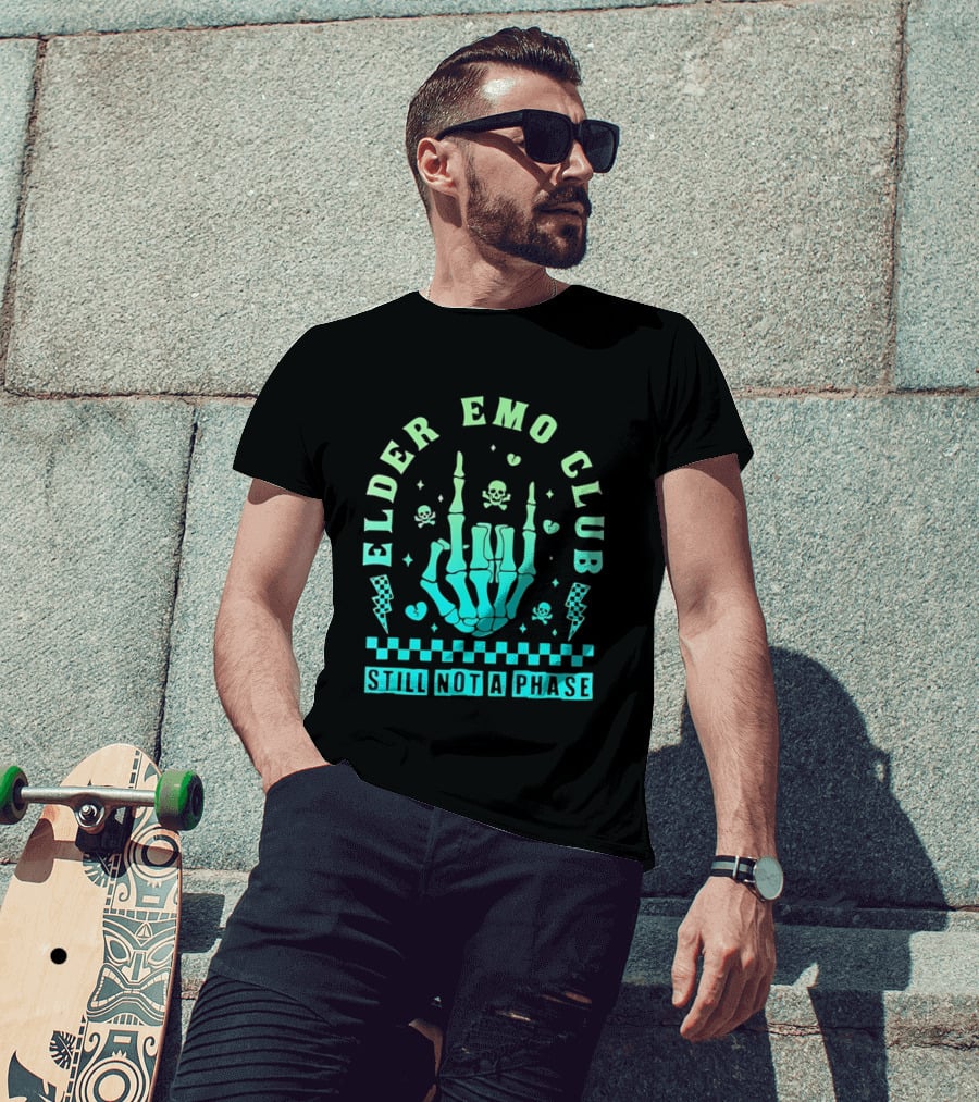 Elder Emo Club Still Not A Phase Skeleton Hand Skull T-Shirt