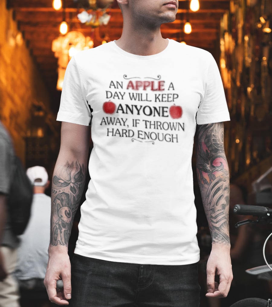 An Apple A Day Will Keep Anyone Away If Thrown Hard Enough Two Red Fruit Swirl Flourishes T-Shirt