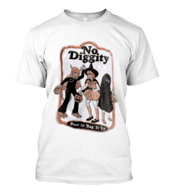 No Diggity Bout To Bag It Up Halloween Costumes Pumpkins T-Shirt