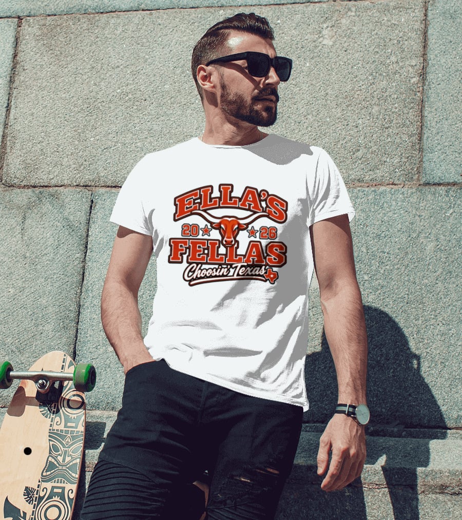 Ella's Fellas 2026 Choosin' Texas Longhorns Iconic Texan Spirit T-Shirt