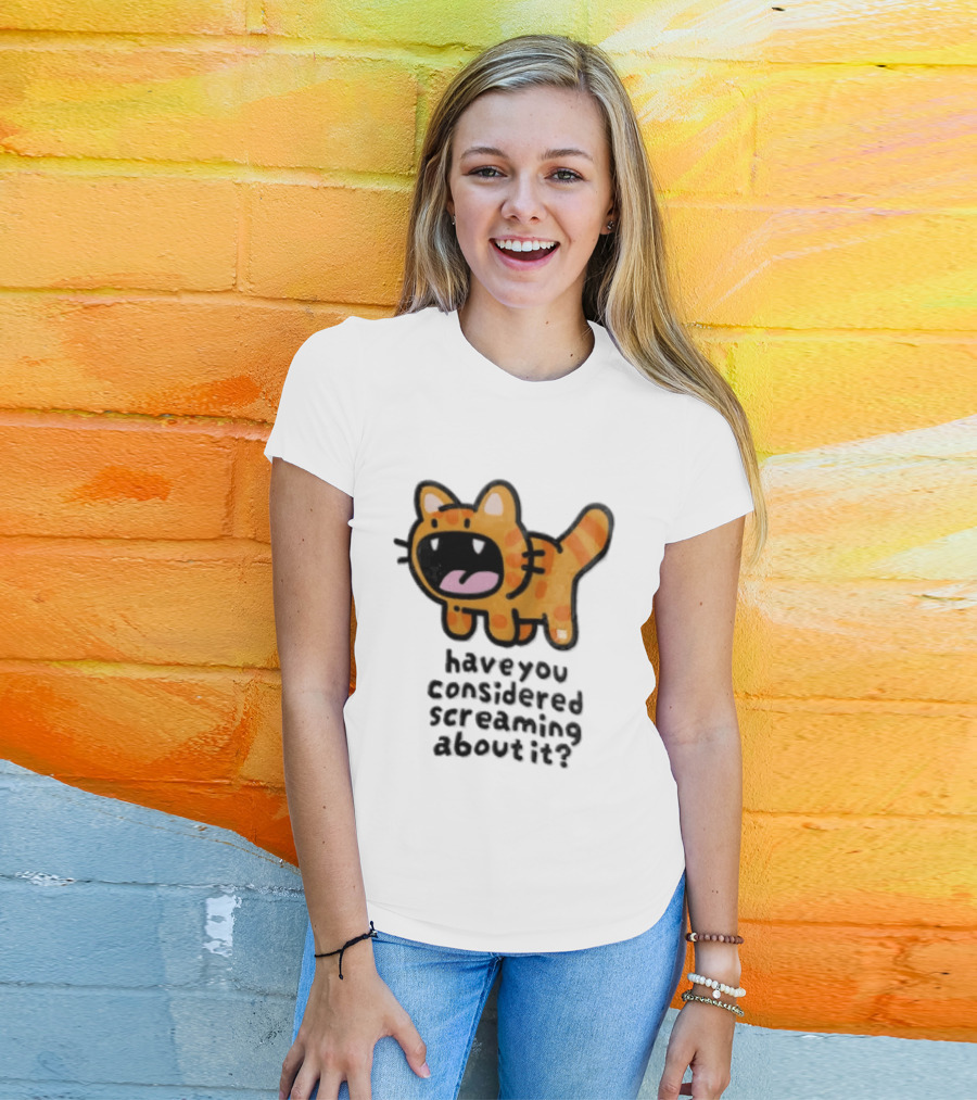 Have You Considered Screaming About It Cartoon Orange Tabby Cat Open Mouth Wide T-Shirt