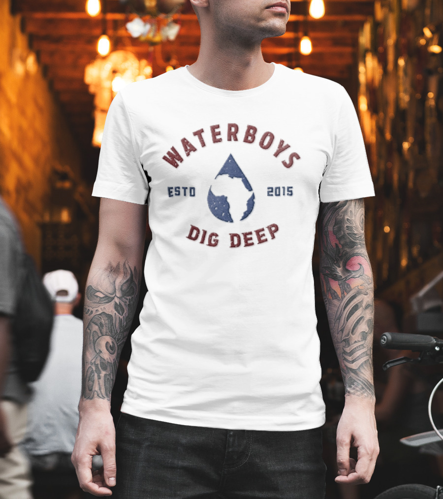 Waterboys Dig Deep Estd 2015 Water Drop Africa Continent T-Shirt