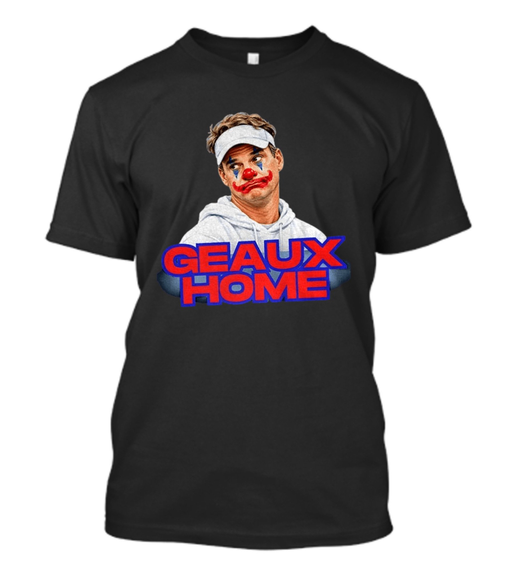 Geaux Home Clown Ole Miss Football Lane Kiffin Hotty Toddy T-Shirt