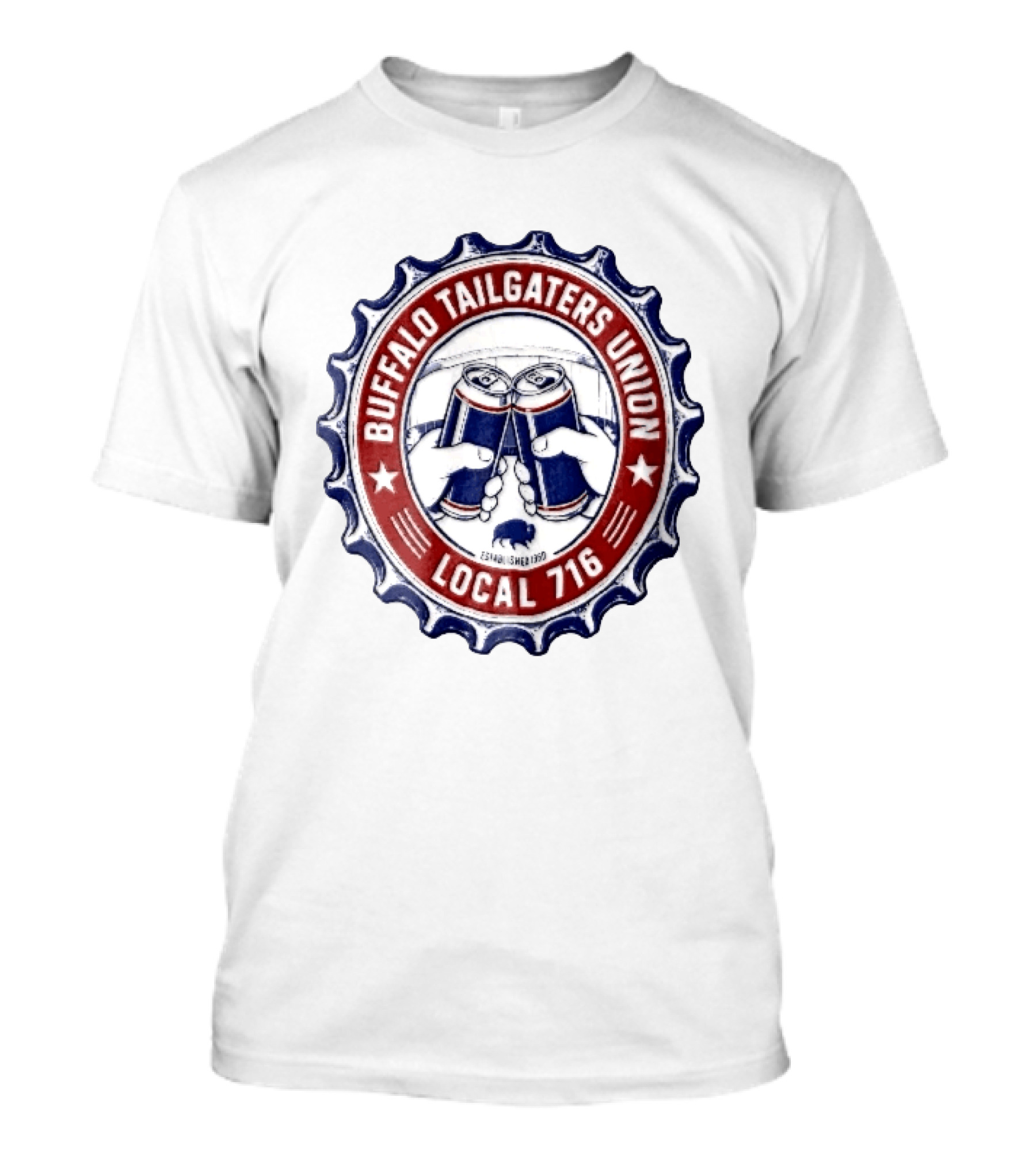 Buffalo Tailgaters Union Local 716 Est 1960 Toast Beer Cans Bison Bottle Cap T-Shirt