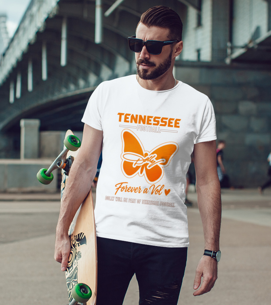 Tennessee Football Forever A Vol Dolly Will Be Part Of Tennessee T-Shirt