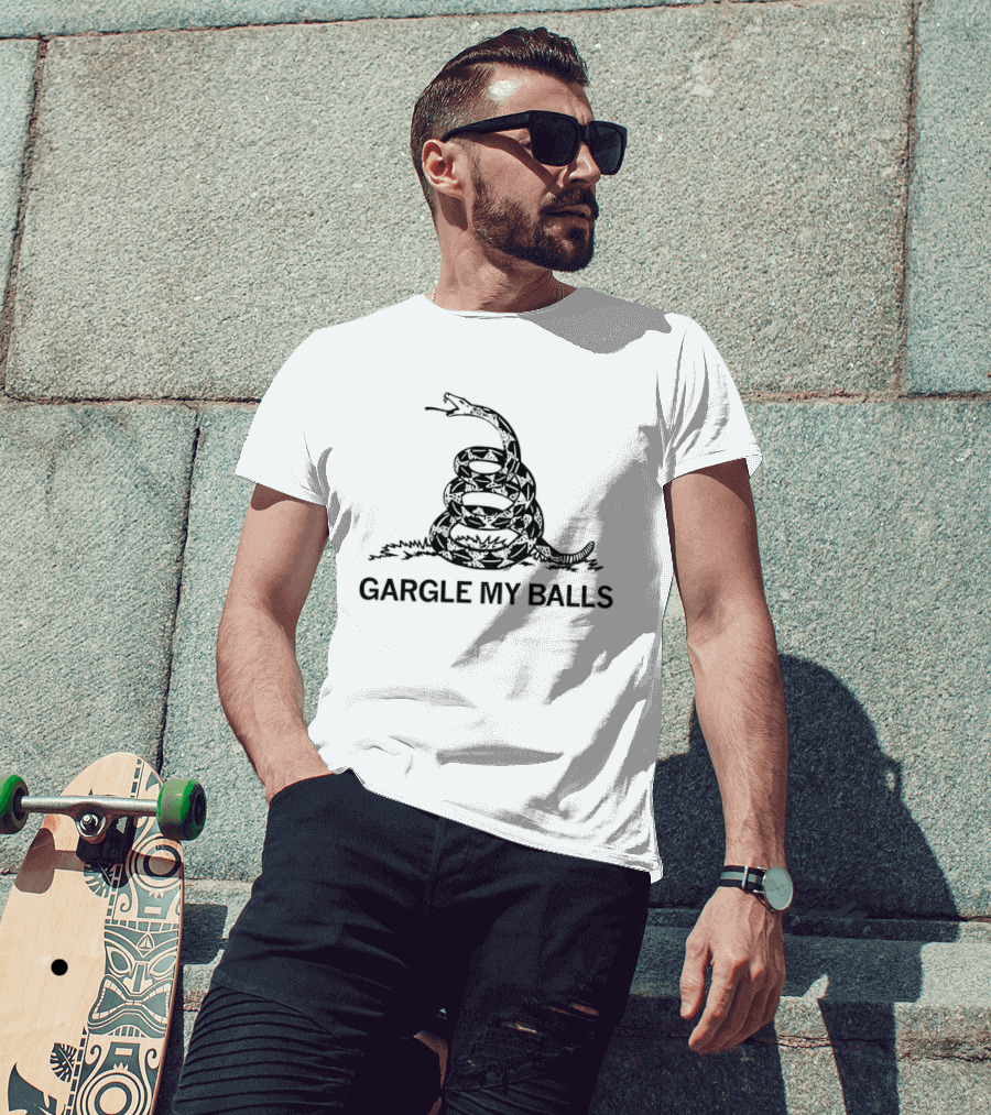 Gargle My Balls Don't Tread On Me Snake Political Humor T-Shirt
