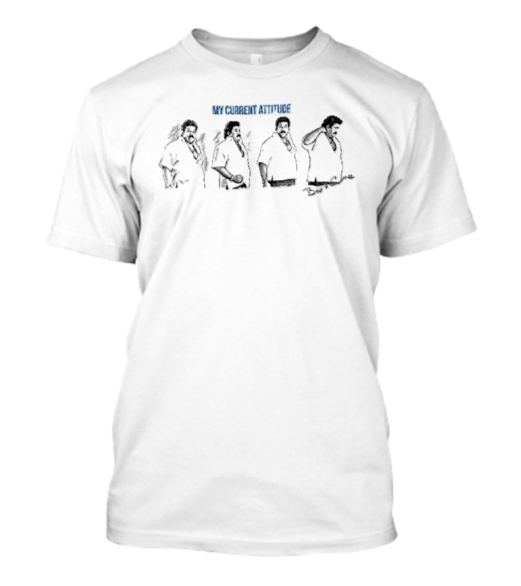My Current Attitude Bro's Core Four Poses Man T-Shirt