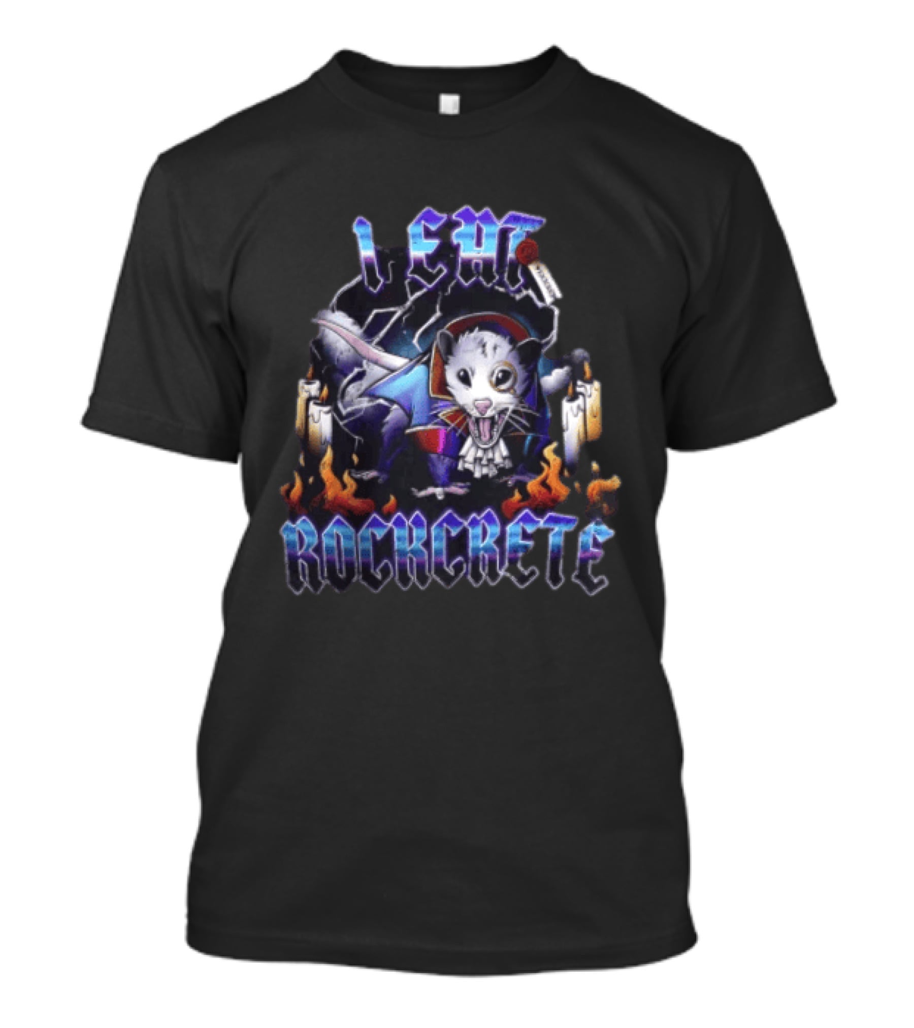 I Eat Rockcrete Possum Gothic Style With Candles And Flames T-Shirt