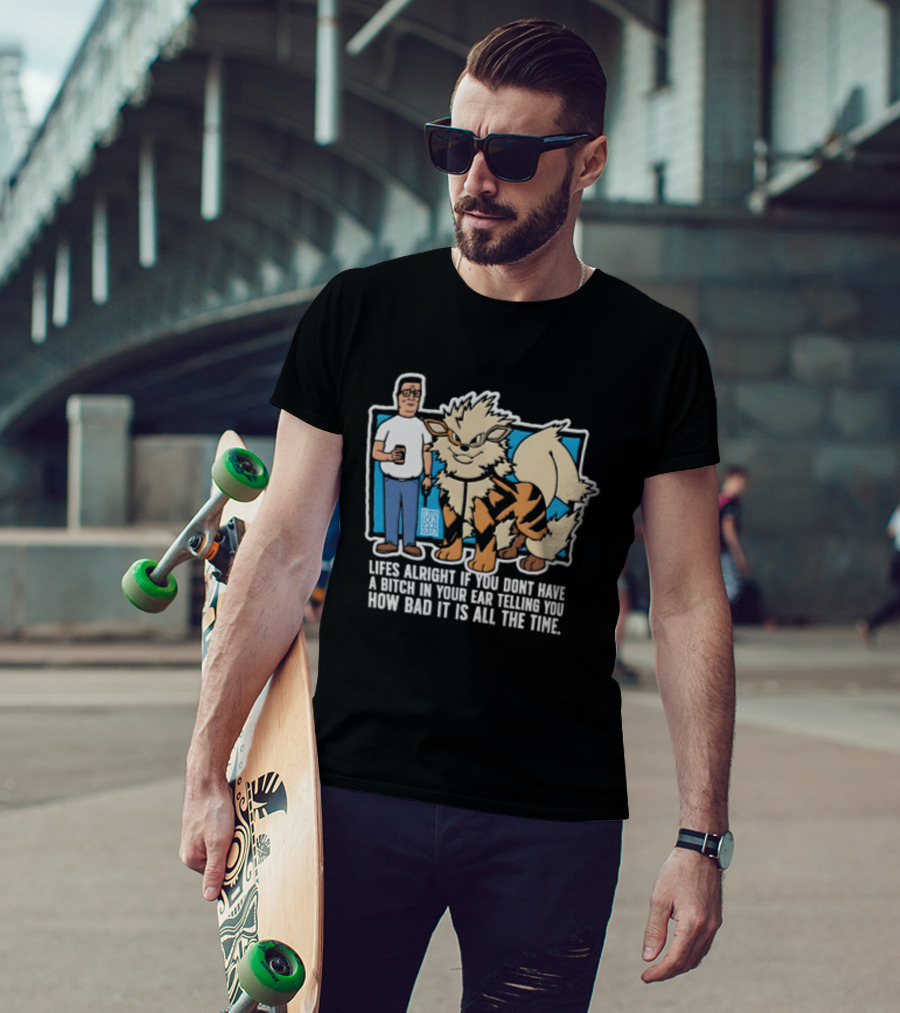 Lifes Alright With You And Loyal Companion Telling You How Good It Is All The Time T-Shirt