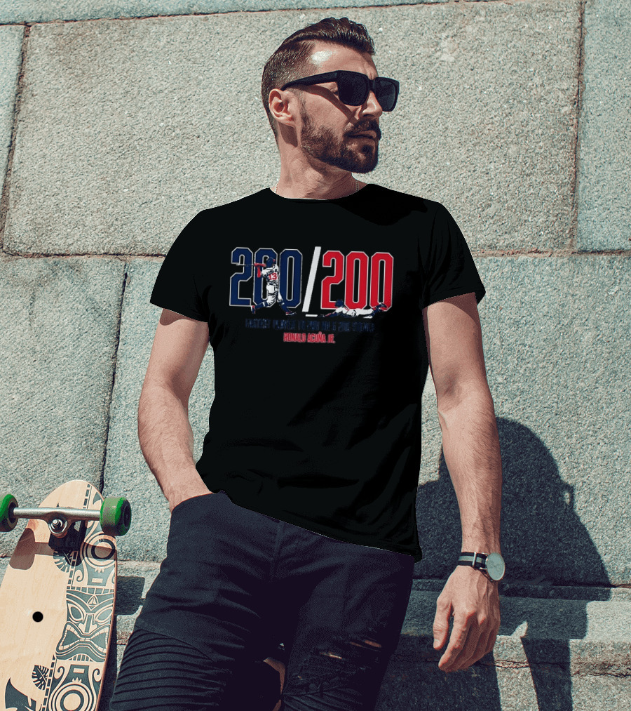 200/200 Fastest Player 200 HR 200 Steals Ronald Acuña Jr. T-Shirt