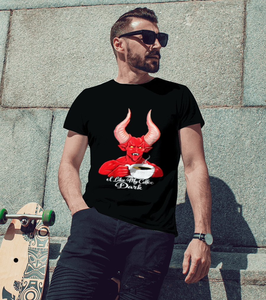 I Like My Coffee Dark Devil Demon Satan Red Horns Coffee T-Shirt