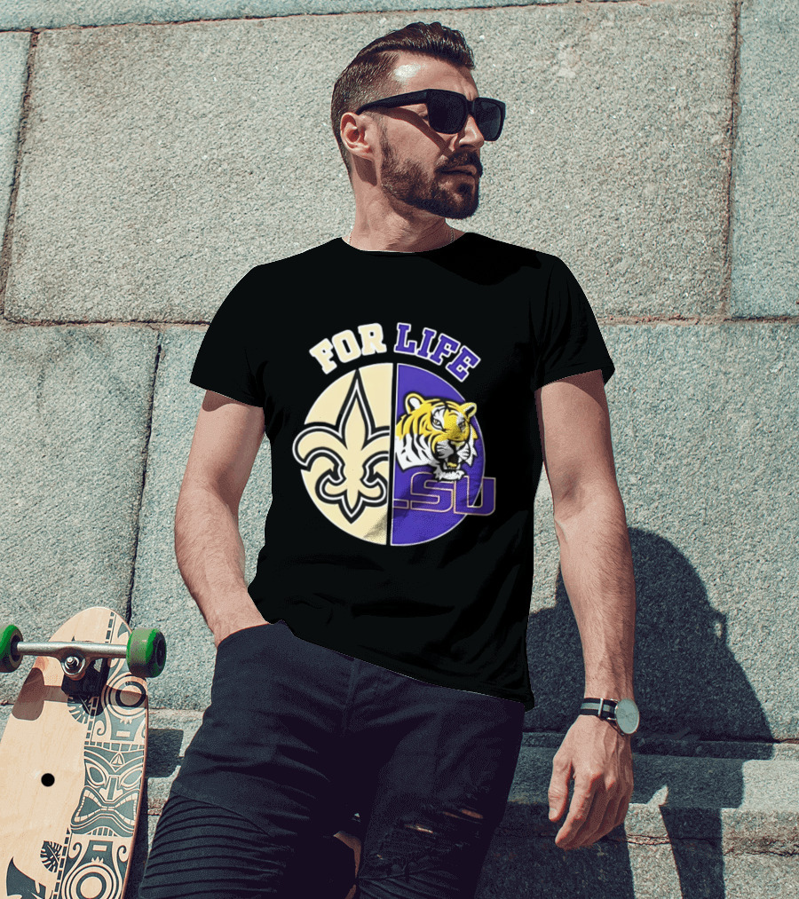 New Orleans Saints LSU Tigers For Life Logo Tiger Fleur De Lis T-Shirt