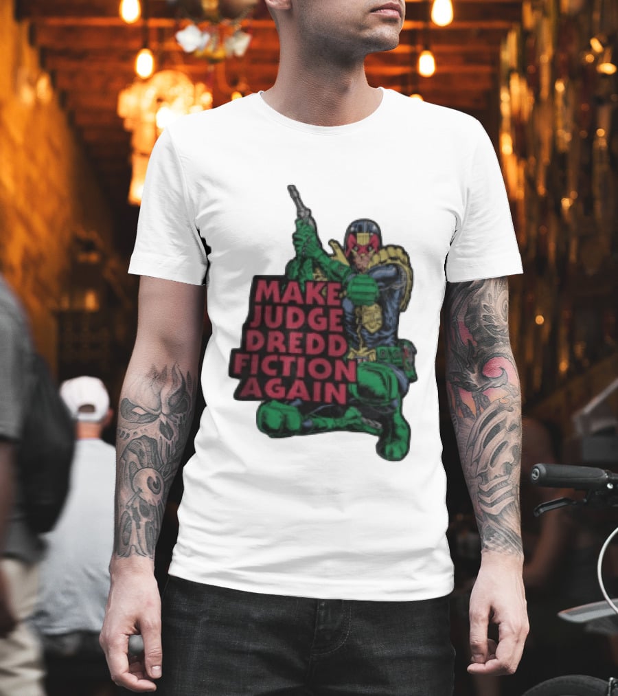 Make Judge Dredd Fiction Again Comic T-Shirt