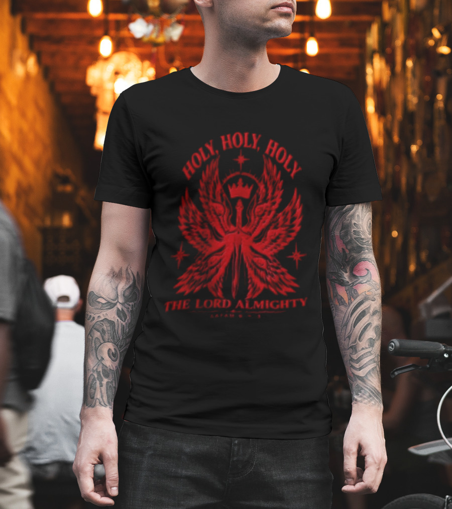 Holy Holy Holy The Lord Almighty Isaiah 6:2 3 Seraphim Angel Wings T-Shirt