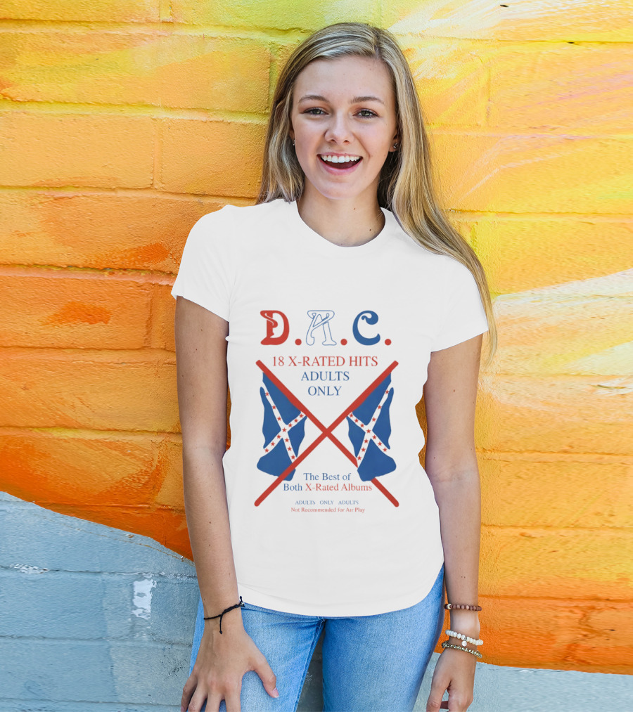 D.A.C. 18 X Rated Hits Adults Only The Best Of Both X Rated Albums T-Shirt