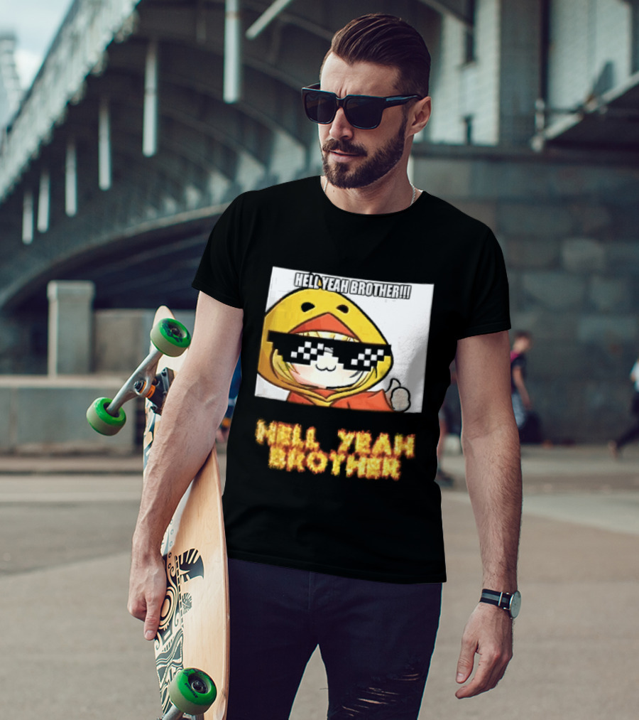 Hell Yeah Brother Cool Duck Meme Sunglasses Fun T-Shirt