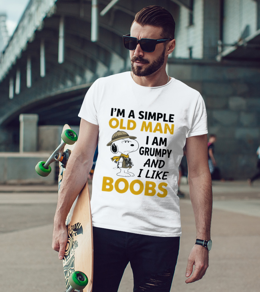 Snoopy Explorer I'm A Simple Old Man I Am Grumpy And I Like Boobs Humor T-Shirt