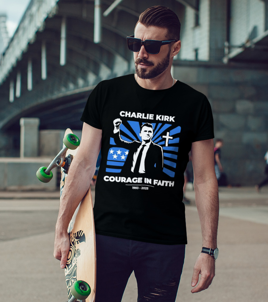 Charlie Kirk Courage In Faith Stars Cross 1993 2025 T-Shirt