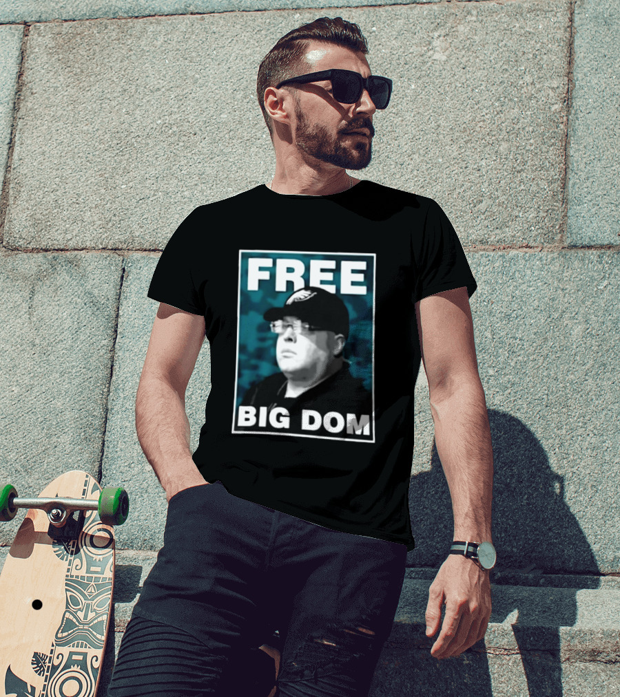 Free Big Dom Philadelphia Eagles Head Of Security Dom DiSandro T-Shirt