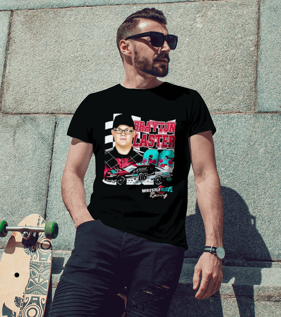 Brayton Laster Wrestle Rave Racing 06 Nascar T-Shirt