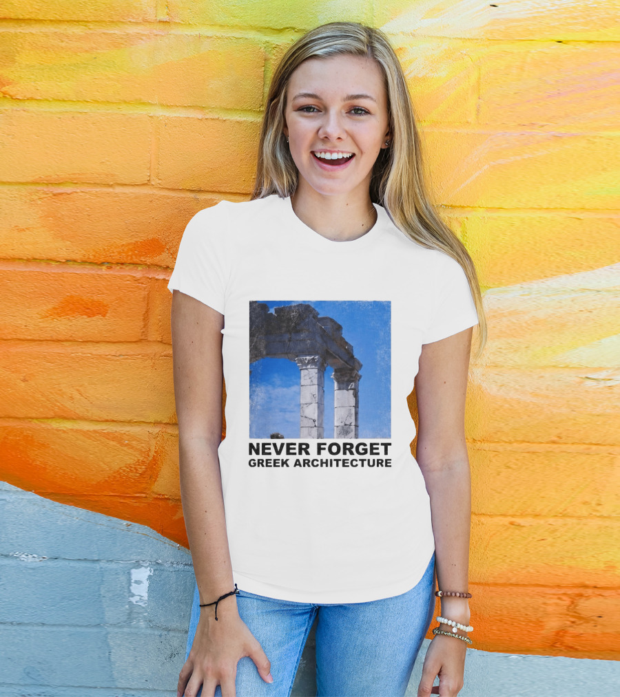 Never Forget Greek Architecture 2026 Ruins Columns T-Shirt