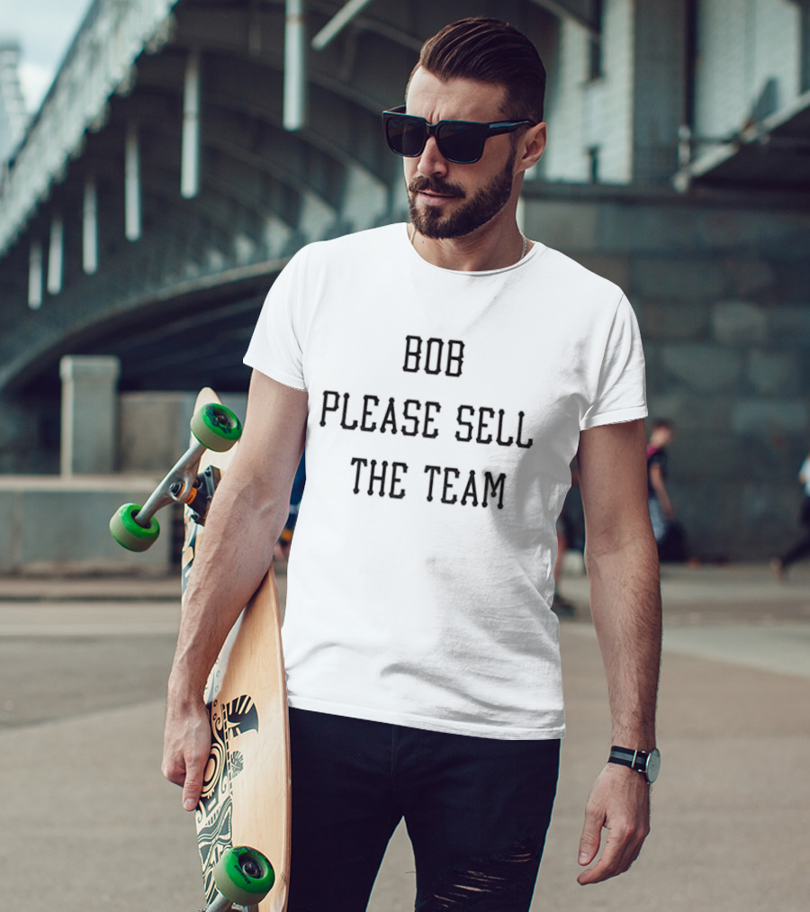 Pirates Bob Please Sell The Team T-Shirt