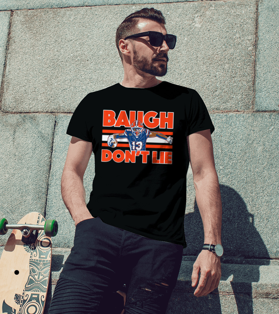 Baugh Don't Lie Football Player In Blue And Orange Uniform Holding Ball T-Shirt