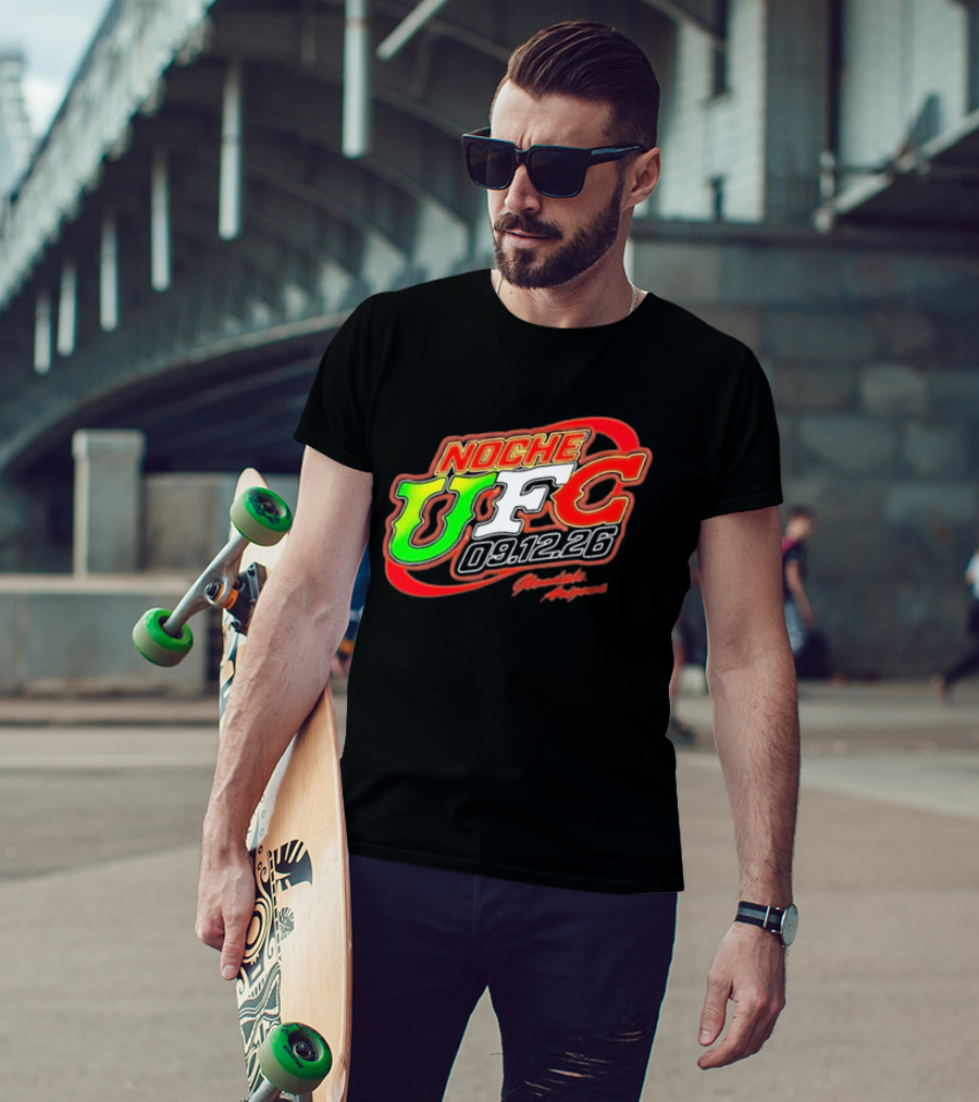 Noche UFC Salsa Verde 09.12.26 Glendale Arizona Event T-Shirt