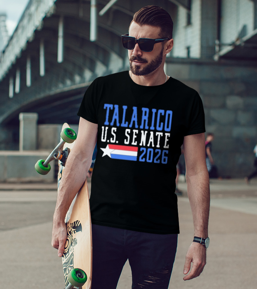 Talarico U.S. Senate 2026 Campaign With Star And Tricolor Flag T-Shirt