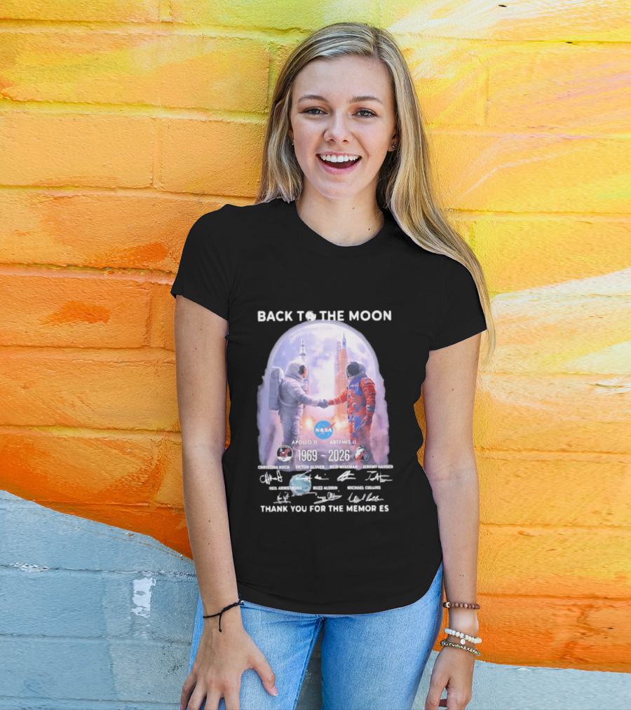 Back To The Moon Apollo 11 Artemis II 1969 2026 NASA Thank You For The Memories T-Shirt